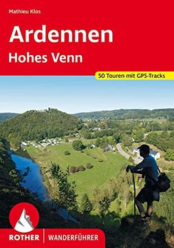 portada Rother Wanderführer Ardennen - Hohes Venn. 50 Touren in Belgiens Wildem Südosten: 50 Ausgewählte Mittelgebirgswanderungen in Belgiens Wildem Südosten (en Alemán)