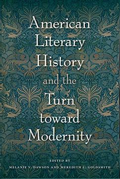 portada American Literary History and the Turn Toward Modernity (en Inglés)