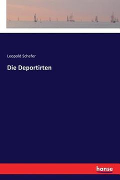 portada Die Deportirten (en Alemán)