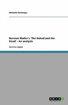 portada norman mailer's 'the naked and the dead' - an analysis (en Inglés)