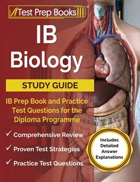 portada Ib Biology Study Guide: Ib Prep Book and Practice Test Questions for the Diploma Programme [Includes Detailed Answer Explanations] (en Inglés)