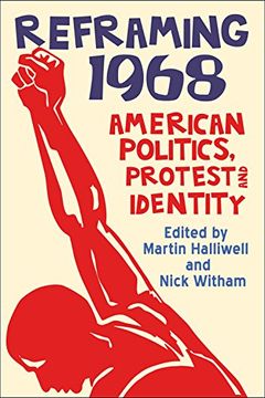 portada Reframing 1968: American Politics, Protest and Identity (in English)