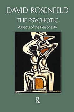 portada The Psychotic: Aspects of the Personality (in English)
