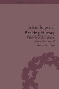 portada Asian Imperial Banking History (en Inglés)