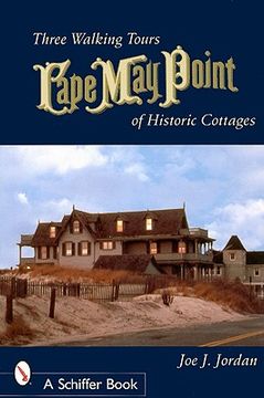 portada cape may point: three walking tours of historic cottages (en Inglés)