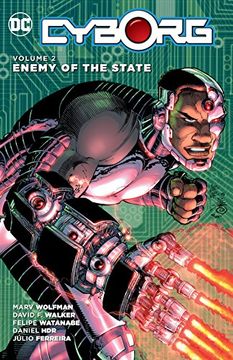 portada Cyborg tp vol 2 Enemy oof the State 
