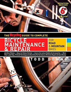 portada Complete Bicycle Maintenance (Bicycling Guide to Complete Bicycle Maintenance & Repair for Road & Mountain Bikes) (en Inglés)
