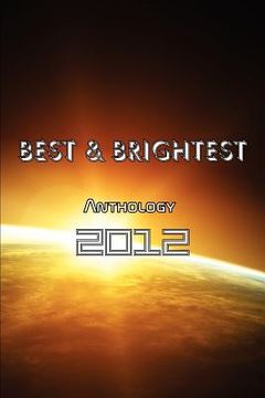 portada best & brightest anthology 2012 (in English)