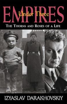 portada under three empires: the thorns and roses of a life