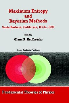 portada maximum entropy and bayesian methods santa barbara, california, u.s.a., 1993