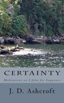 portada Certainty: Meditations on I John (en Inglés)