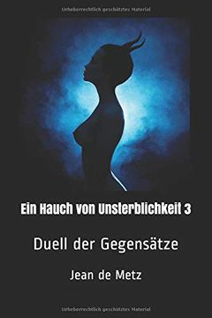 portada Ein Hauch von Unsterblichkeit 3: Duell der Gegensätze (en Alemán)