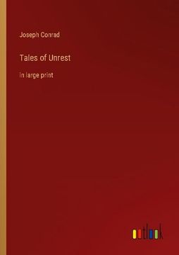portada Tales of Unrest: In Large Print (en Inglés)