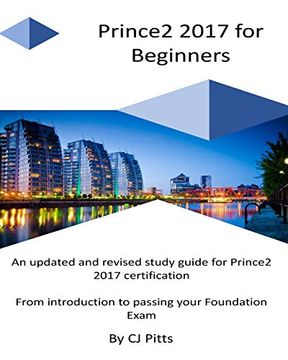 portada Prince2 2017 for Beginners: A Self Study Guide for Prince2 2017 (en Inglés)