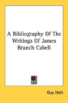 portada a bibliography of the writings of james branch cabell (en Inglés)