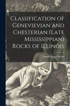 portada Classification of Genevievian and Chesterian (late Mississippian) Rocks of Illinois (en Inglés)