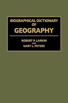 portada biographical dictionary of geography (en Inglés)
