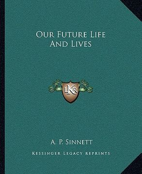 portada our future life and lives (en Inglés)