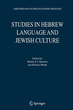 portada Studies in Hebrew Language and Jewish Culture: Presented to Albert Van Der Heide on the Occasion of His Sixty-Fifth Birthday (en Inglés)