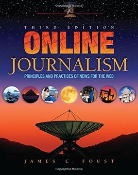 portada Online Journalism: Principles and Practices of News for the Web (en Inglés)