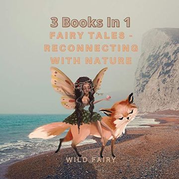 portada Fairy Tales - Reconnecting With Nature: 3 Books in 1 (in English)