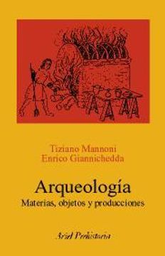portada arqueologia materias,objetos y producciones (p)