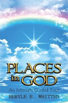 portada Places In God: An Intimate Guided Tour (en Inglés)