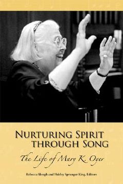portada nurturing spirit through song: the life of mary k. oyer