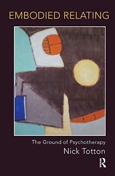 portada Embodied Relating: The Ground of Psychotherapy (en Inglés)