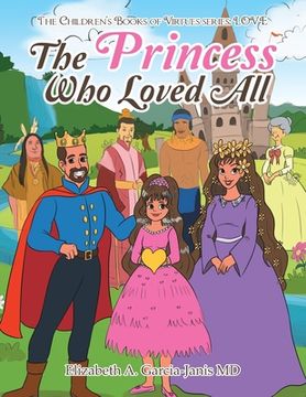 portada The Princess Who Loved All (in English)