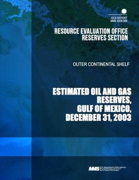 portada Estimated oil and gas Reserves Gulf of Mexico: December 31, 2003 (en Inglés)