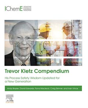 portada Trevor Kletz Compendium: His Process Safety Wisdom Updated for a new Generation (en Inglés)