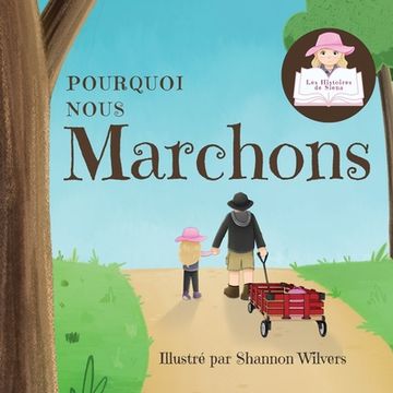 portada Pourquoi Nous Marchons (in French)