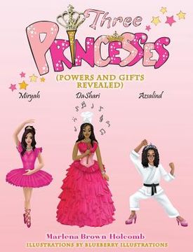portada Three Princesses: (Powers And Gifts Revealed) (en Inglés)