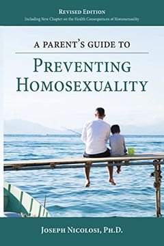 portada A Parents Guide to Preventing Homosexuality
