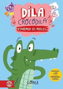 portada Dila Crocodila. Espremer os Miolos (in Spanish)