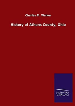 portada History of Athens County, Ohio (en Inglés)