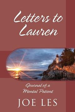 portada Letters to Lauren: Journal of a Mental Patient (en Inglés)