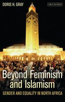 portada Beyond Feminism and Islamism: Gender and Equality in North Africa (en Inglés)