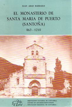 portada El Monasterio de Santa María del Puerto. (Santoña) 863-1210.