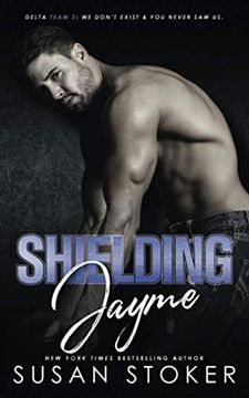 portada Shielding Jayme: 4 (Delta Team Two) (en Inglés)
