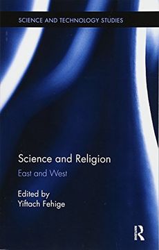 portada Science and Religion: East and West (Science and Technology Studies) (en Inglés)