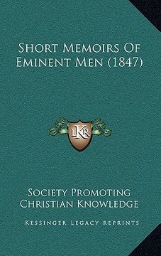 portada short memoirs of eminent men (1847) (en Inglés)