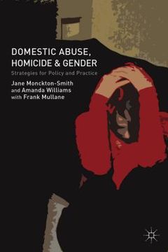 portada Domestic Abuse, Homicide and Gender: Strategies for Policy and Practice (in English)