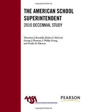 portada The American School Superintendent: 2010 Decennial Study (in English)