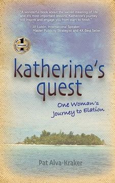 portada Katherine's Quest: One Woman's Journey to Elation
