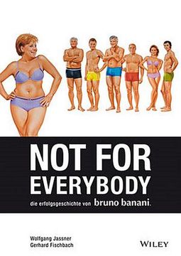 portada Not for Everybody: Die Erfolgsgeschichte von Bruno Banani (in German)