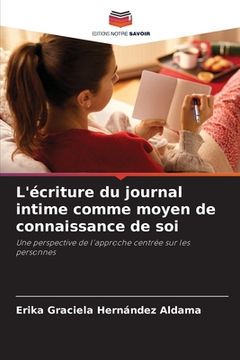 portada L'écriture du journal intime comme moyen de connaissance de soi (en Francés)