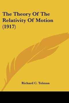 portada the theory of the relativity of motion (1917) (en Inglés)