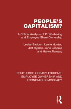 portada People's Capitalism?  A Critical Analysis of Profit-Sharing and Employee Share Ownership (Routledge Library Editions: Employee Ownership and Economic Democracy)